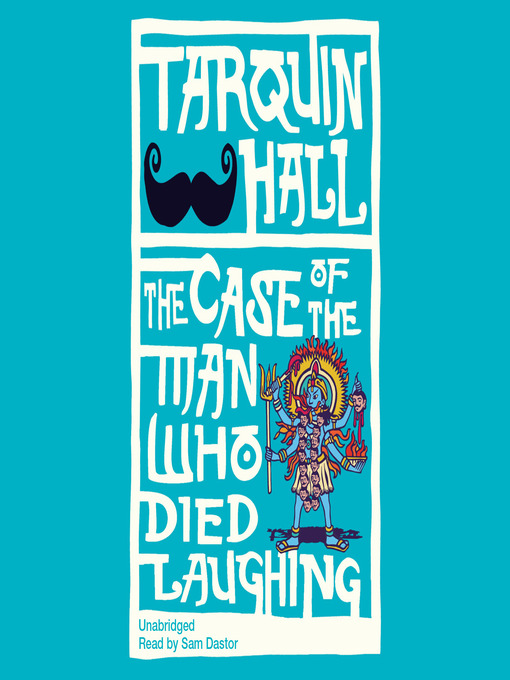 Title details for The Case of the Man Who Died Laughing by Tarquin Hall - Available